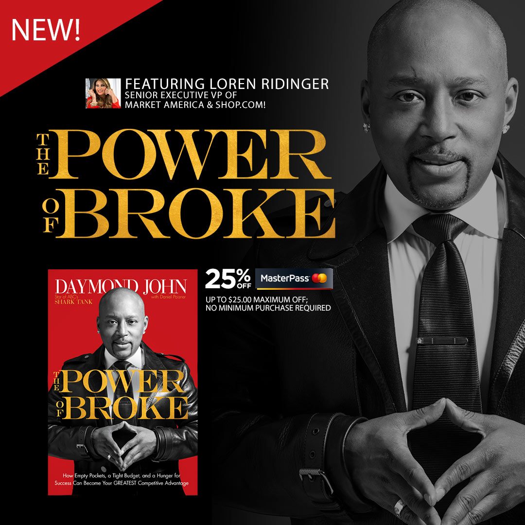 Daymond John: The Power of Broke ft. Loren Ridinger