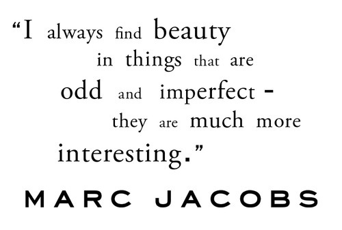 Marc Jacobs Quote